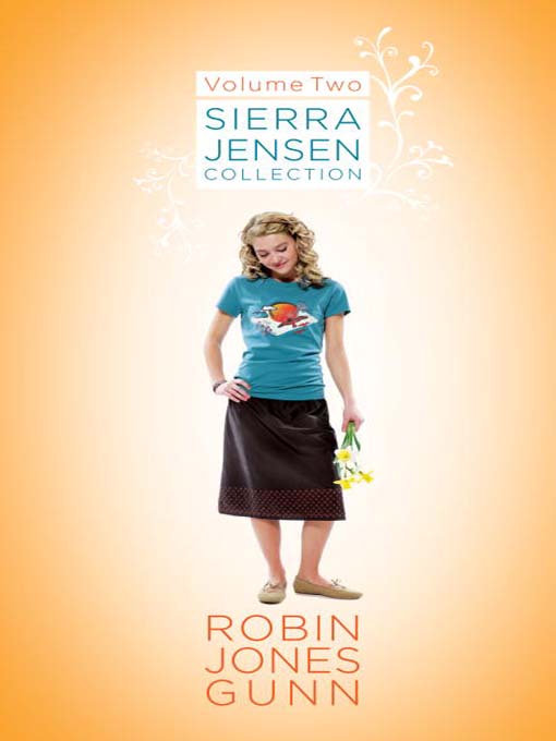 Title details for Sierra Jensen Collection, Volume 2 by Robin Jones Gunn - Available